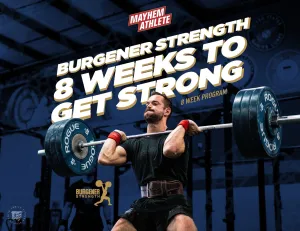 Burgener Strength: 8 Weeks to Get Strong