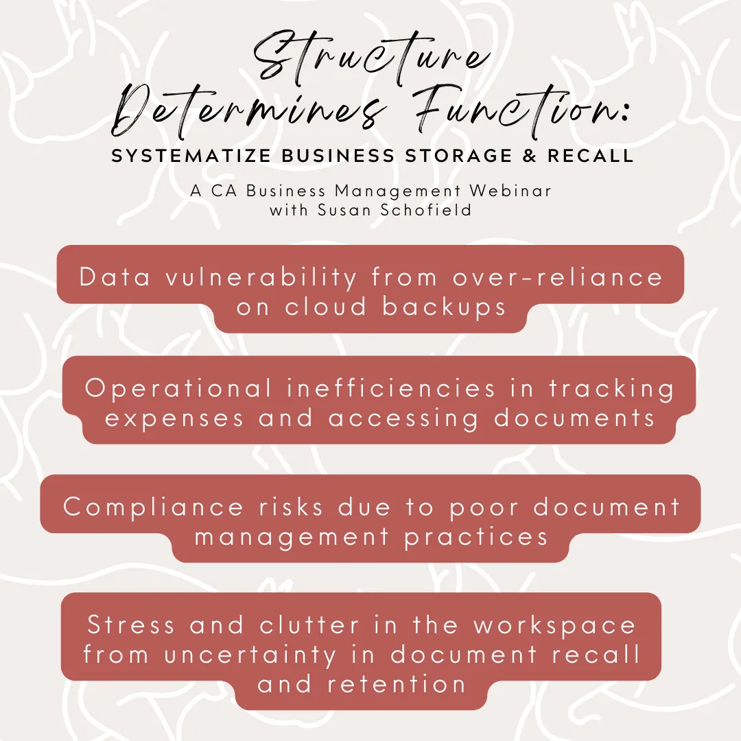 CA Webinar: Structure Determines Function - Business Storage & Recall