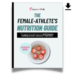 Female Athlete Nutrition eGuide For Performance, Building Muscle, Recovery and Hydration
