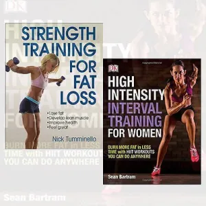 High-Intensity Interval Training for Women and Strength Training for Fat Loss 2 Books Bundle Collection