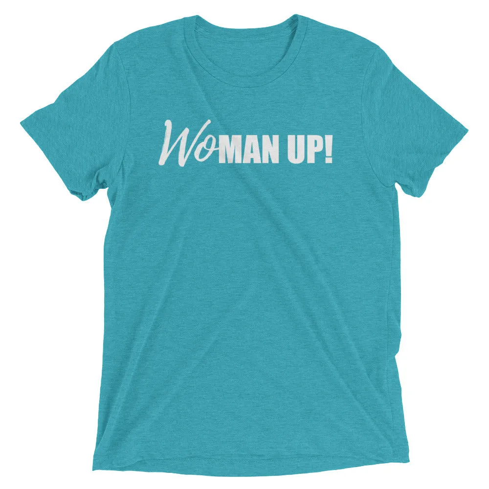WOman Up! T-Shirt Teal